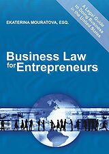 E-Book (epub) Business Law for Entrepreneurs. A Legal Guide to Doing Business in the United States. von Ekaterina Mouratova