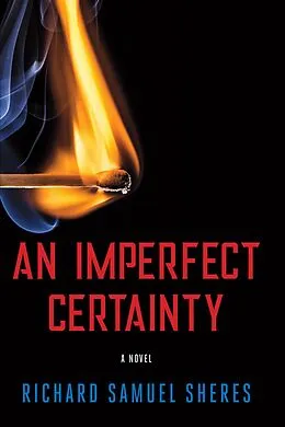 E-Book (epub) An Imperfect Certainty von Richard Samuel Sheres