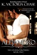 E-Book (epub) Alejandro (The Santiago Brothers Book Two) von K. Victoria Chase