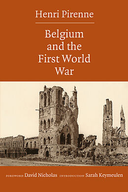 eBook (epub) Belgium and the First World War de Henri Pirenne