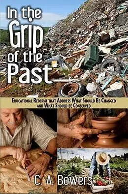 E-Book (epub) In the Grip of the Past von C. A. Bowers