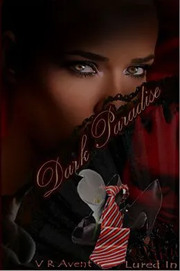 E-Book (epub) Lured In (Dark Paradise, #1) von V. R. Avent