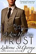 E-Book (epub) A Love He Can Trust von LaVerne St. George