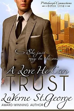 E-Book (epub) A Love He Can Trust von LaVerne St. George