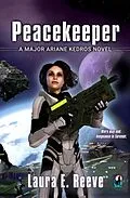 E-Book (epub) Peacekeeper von Laura Reeve