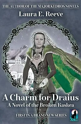 E-Book (epub) A Charm for Draius von Laura E. Reeve