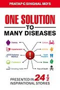 E-Book (epub) One Solution to Many Diseases von Pratap C. Singhal MD