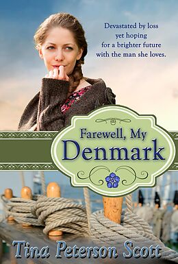 E-Book (epub) Farewell, My Denmark von Tina Peterson Scott