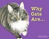 Fester Einband Why Cats Are von Tana Thompson