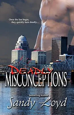 E-Book (epub) Deadly Misconceptions von Sandy Loyd
