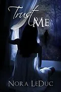 E-Book (epub) Trust Me von Nora Leduc