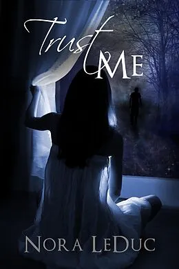 E-Book (epub) Trust Me von Nora Leduc