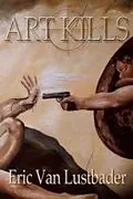 E-Book (epub) Art Kills von Eric Van Lustbader