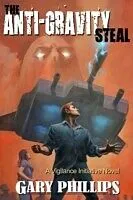 E-Book (epub) Anti-Gravity Steal von Gary Phillips