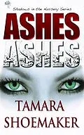 E-Book (epub) Ashes, Ashes von Tamara Shoemaker