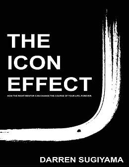 E-Book (epub) The Icon Effect von Darren Sugiyama