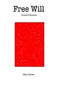 E-Book (epub) Free Will Positive Moment von Mike Becker
