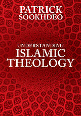 eBook (epub) Understanding Islamic Theology de Patrick Sookhdeo