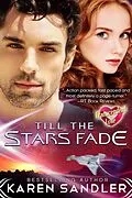 E-Book (epub) Till the Stars Fade von Karen Sandler