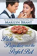 E-Book (epub) Pride, Prejudice and the Perfect Bet von Marilyn Brant