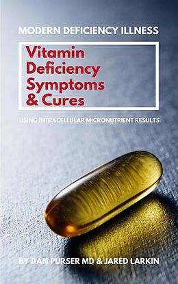 E-Book (epub) Vitamin Deficiency Symptoms & Cures von Dan Purser, Jared Larkin