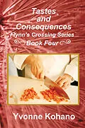 E-Book (epub) Tastes and Consequences von Yvonne Kohano