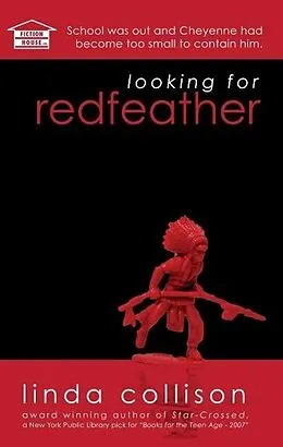 E-Book (epub) Looking For Redfeather von Linda Collison
