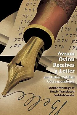 E-Book (epub) Avrom Ovinu Receives a Letter and Other Yiddish Correspondence von Yiddish Book Center