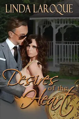 E-Book (epub) Desires of the Heart von Linda Laroque