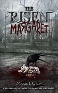E-Book (epub) Risen: Margaret, A Zombie Apocalypse Story of Survival (Book 2) von Marie F Crow
