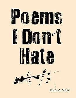 E-Book (epub) Poems I Don't Hate von Trista Merrill