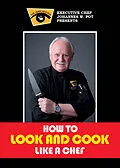 E-Book (epub) How To Look & Cook Like a Chef von Johannes Willem Pot