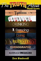 ePUB Truth About Moral Issues von Don Blackwell