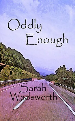 E-Book (epub) Oddly Enough von Sarah Wadsworth