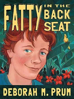 E-Book (epub) Fatty in the Back Seat von Deborah Prum