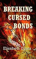 E-Book (epub) Breaking Cursed Bonds von Elisabeth Zguta