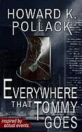 E-Book (pdf) Everywhere That Tommy Goes von Howard K. Pollack