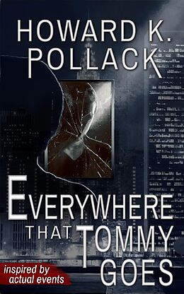 E-Book (pdf) Everywhere That Tommy Goes von Howard K. Pollack