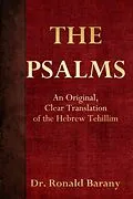 E-Book (epub) The Psalms: An Original, Clear Translation of the Hebrew Tehillim von Ron Barany