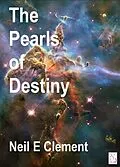 E-Book (epub) Pearls of Destiny von Neil E. Clement
