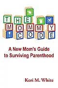 E-Book (epub) Mommy Code von Keri M. White