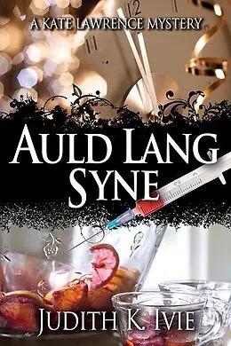 E-Book (epub) Ivie, J: Auld Lang Syne von Judith K Ivie