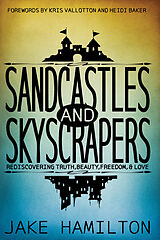 eBook (epub) Sandcastles and Skyscrapers de Jake Hamilton
