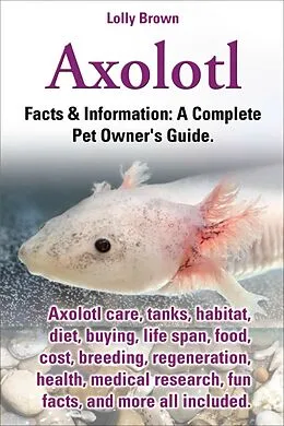 E-Book (epub) Axolotl von Lolly Brown