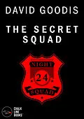 E-Book (epub) Secret Squad (Illustrated) von David Goodis