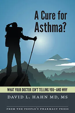 E-Book (epub) Cure for Asthma? von MD David L. Hahn, MS