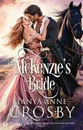 E-Book (epub) McKenzie's Bride von Tanya Anne Crosby