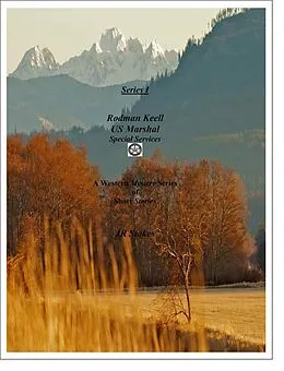 E-Book (epub) Rodman Keell US Marshal Special Services Series I von Jr Stokes