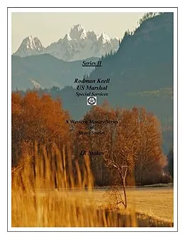 E-Book (epub) Rodman Keell US Marshal: Series II von Jr Stokes