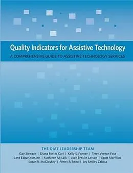 E-Book (epub) Quality Indicators for Assistive Technology von Gayl Bowser, Diana Foster Carl, Kelly Fonner